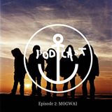 #2: MOGWAI's Stuart Braithwaite - In Conversation