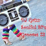 Soulful 80's Grooves Vol. 23