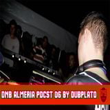 DNB ALMERIA PDCST 06 BY DUBPLATO