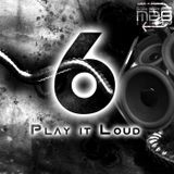 PLAY IT LOUD Volume 6 - Various Artists of Brazil Mixed by Marcio Groove