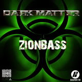 DARK MATTER 014 - Guest Mix By Zionbass - @BassPortFM