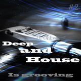 dj Ohlive - Deep and House is Grooving #2 18/12/14