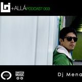 B+allá Podcast 003 Dj Mena