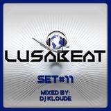 LUSABEAT - MIXED BY DJ KLOUDE - SET#11