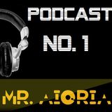 Mr Aioria Dj - Podcast # 1