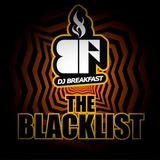 DJ BREAKFAST - THE BLACKLIST