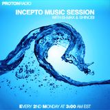 Incepto Music Session (001) with B-Max & Shinobi on Proton Radio (10-10-11)