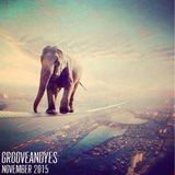 GrooveANDyes Sessions - November 2015