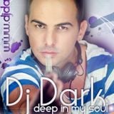 Dj Dark - Deep in my soul (March 2013 Promo Mix)