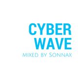 Cyber Wave - pt.028 The Mechanism special mixed by Sonnax