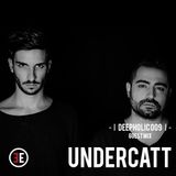 ► DEEPHOLIC 009 │ UNDERCATT