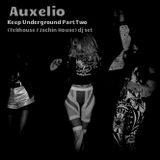 Auxelio - Keep Underground Part Two (Tekhouse / Jachin House) 2015
