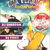 Mix Verano Audio planet Discomovil (Dj Emerson Ft Dj Tony)