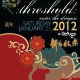 Global Ruckus Live at Refuge - Threshold 2012 - Enter The Dragon - Chinese/Asian Inspired SunriseSet
