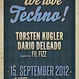 We love Techno Torsten kugler live the last 2 Houer´s @ qwest