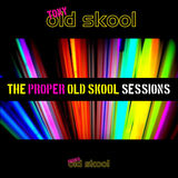 Tony Oldskool - The Proper Oldskool Sessions #08
