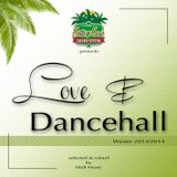 Hotta Music presents: Love & Dancehall - Winter 2013/2014