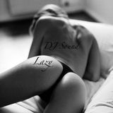 DJ Sound - Lazy Saturday (Deep Session)