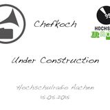 Under Construction - Hochschulradio Aachen 15.05.2015