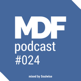 Soulwise - MDF Podcast o24 09.03.2016