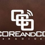 COREandCO radio S03E01