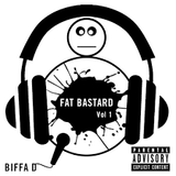 Biffa D - Fat Bastard Vol 1 Mixed by DJ Impact