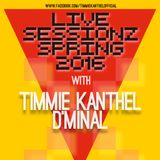 TIMMIE KANTHEL vs D'MINAL | LIVE SESSIONZ #03 | SPRING 2016