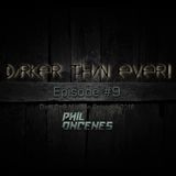 Phil Oncenes - DarkerThanEver! #9 ( Dark Mixtape Episodes 2016 ).