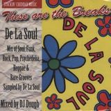 Dela Soul Original samples mixed and cut the fuck up by Dj Dough & Porge One