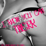 I Know You Can TWERK!