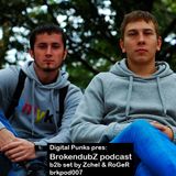 Digital Punks - Brokendubz podcast007