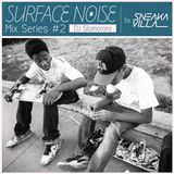 SurfaceNoiseBKK Mix Series #2 Slomororo