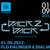 01.09.12 Back2Back - Flo Dalinger & Dial M I
