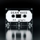 Dean Axis - 33 steps