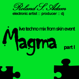 Roland S. Adam techno live mix part I from skin event