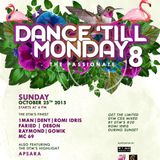 "DANCE TILL MONDAY 8" -the passionate- CD Mixtape Mixed by DTM's #20 ROMI IDRIS
