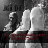 George B (Dj Hoboe)_July Promo Mix Sampler 2014