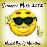 Summer Mixx 2012 -Mixed By Dj Mk-One