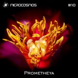 Prometheya - Microcosmos Chillout & Ambient Podcast 010
