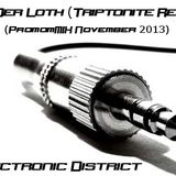 DJ Der Loth (Triptonite Rec.) - Electronic District (PromoMIX November 2013)