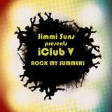 Jimmi Suns - iClub V: Rock My Summer!