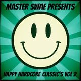 Master Swae Presents Hardcore Classic's VOL02