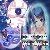 Drone375 (in the mix) - Don't fight the future ( Progg DJ set )