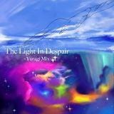 The Light In Despair