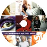 July 2004 Massive Ronyplay DJ Mix