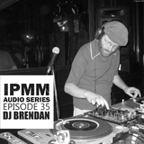 IPaintMyMind Audio Series: Episode 35 - DJ Brendan
