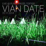 Vian Date Live @ PLACETOP100(160kbs)