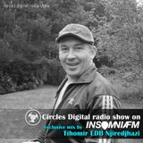 Circles Digital Radio Show @ Insomnia Fm 03# | mix by Tihomir EDB Njiredjhazi