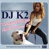 Certified Blazin Vol. 5 - RNB mix from 2004, imported from original cd.