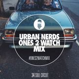 SoulCircuit - Urban Nerds #Ones2Watch Mix